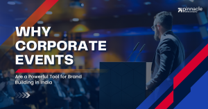 Corporate Events for Brand Building in India
