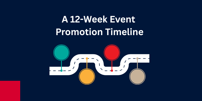 A 12-Week Event Promotion Timeline